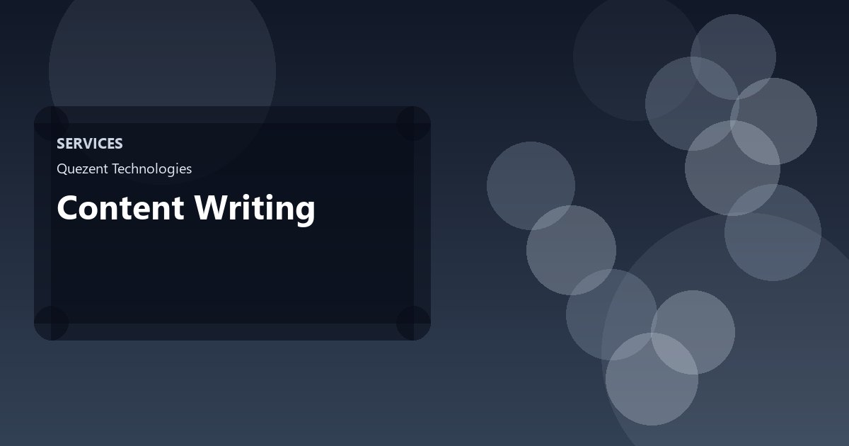 Content Writing — More Services by Quezent