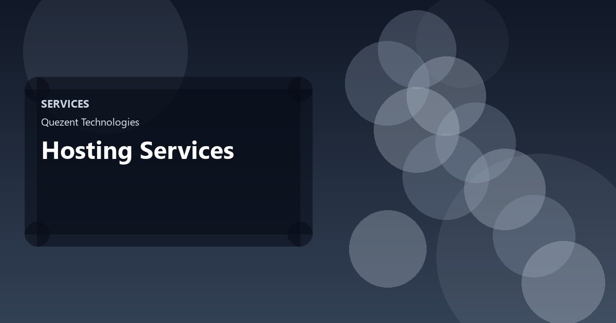 Hosting Services — More Services by Quezent