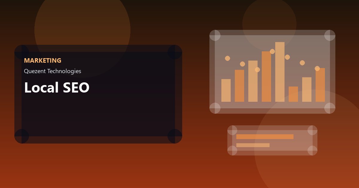 Local SEO — Digital Marketing by Quezent