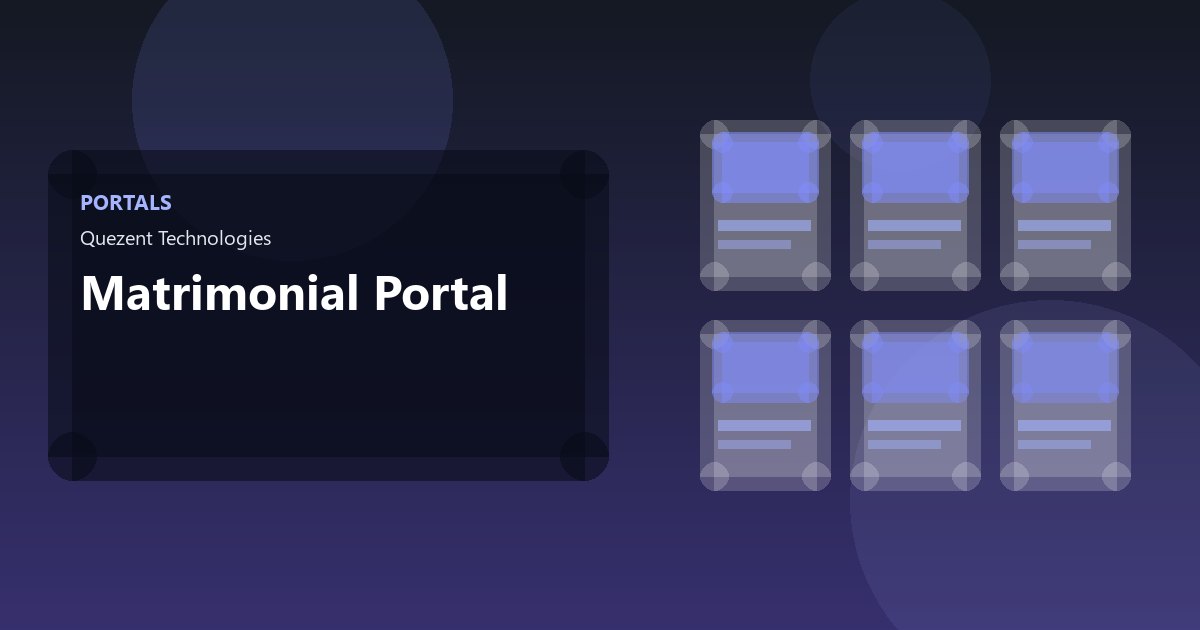 Matrimonial Portal — Portals by Quezent