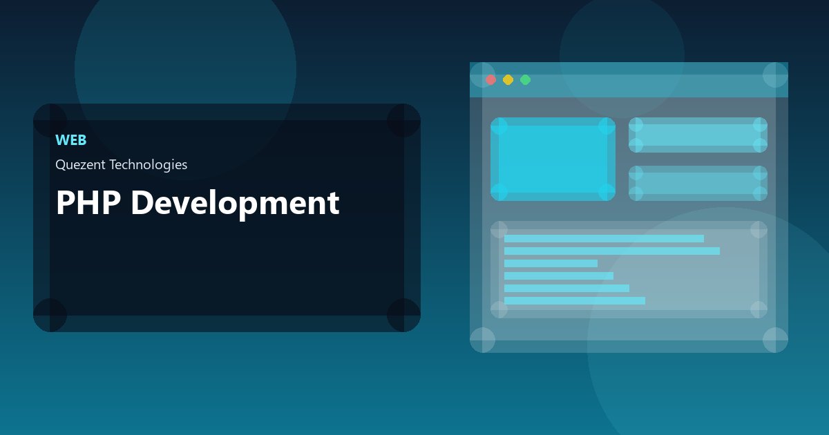 PHP Development — Website Development by Quezent