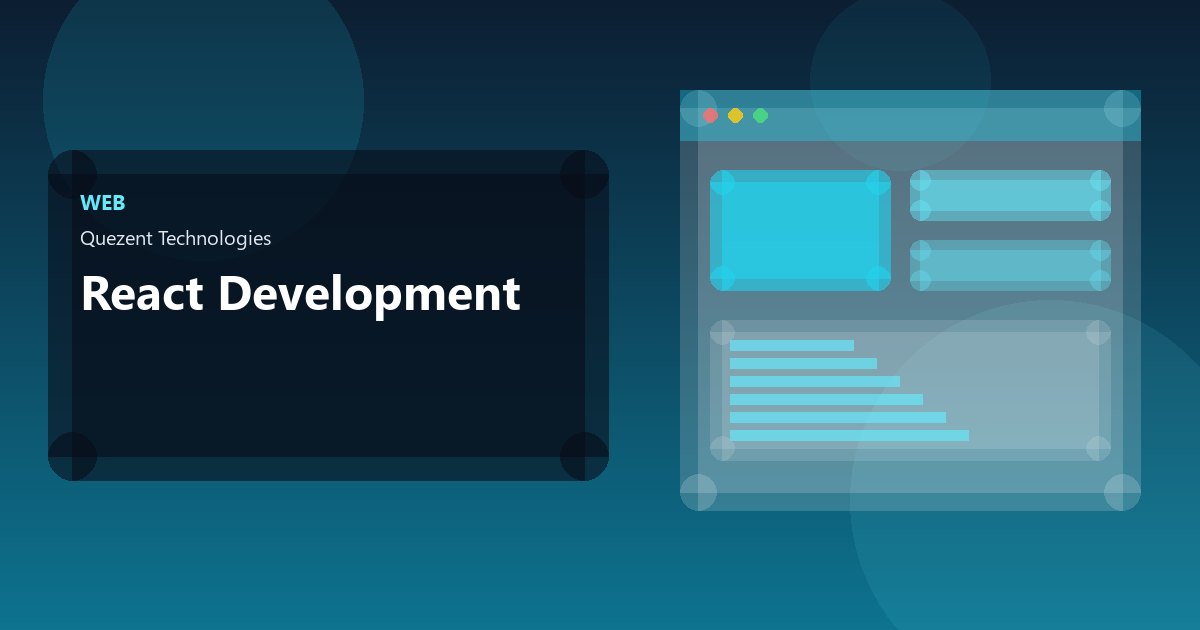 React Development — Website Development by Quezent