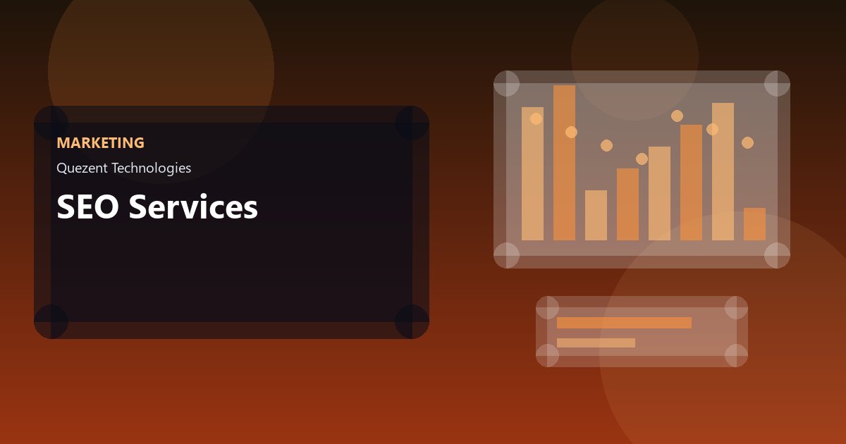 SEO Services — Digital Marketing by Quezent